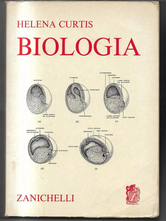 BIOLOGIA Helena Curtis, 1977, Zanichelli Editore