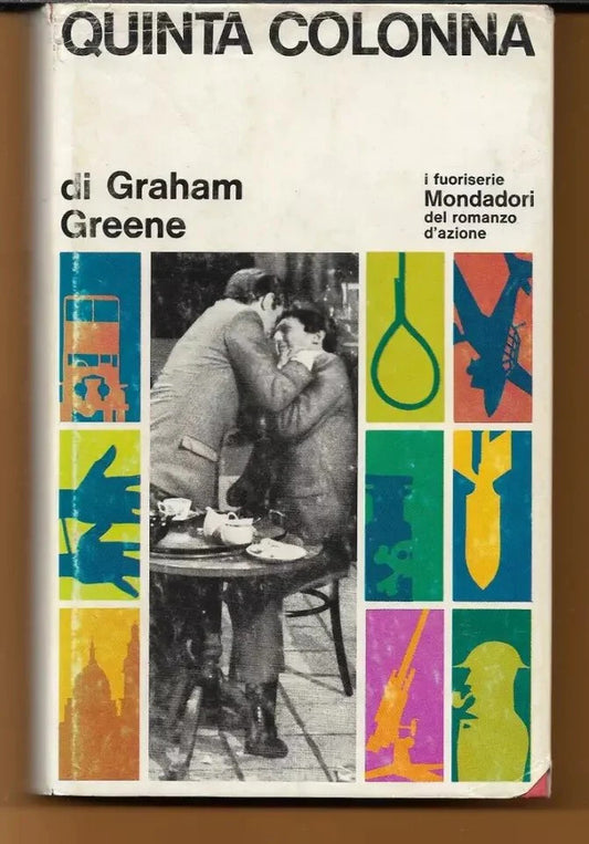QUINTA COLONNA DI GRAHAM GREENE MONDADORI 1966 I RAPIDI