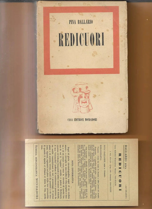 PINA BALLARIO REDICUORI 1944 MONDADORI PRIMA EDIZIONE CON SCHEDA EDITORIALE