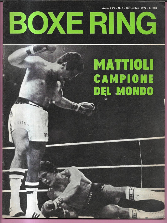RIVISTA BOXER RING ANNO XXV N. 9 1977 MATTIOLI CAMPIONE DEL MONDO