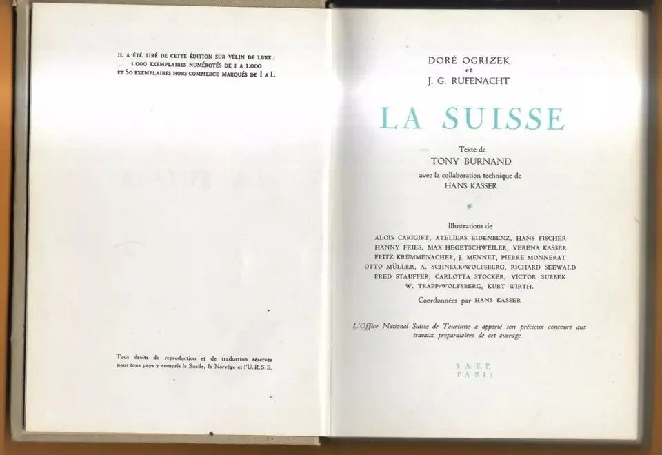 LA SUISSE - OGRIZEX , RUFENACHT , PARIS SAEP 1947 ILLUSTRATO , VIAGGI SVIZZERA