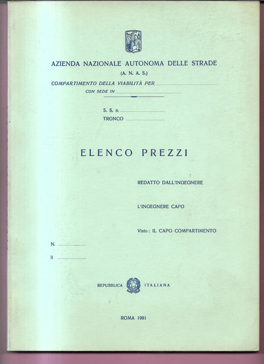 ANAS AZIENDA NAZIONALE AUTONOMA DELLE STRADE ELENCO PREZZI ROMA 1981 INGEGNERIA