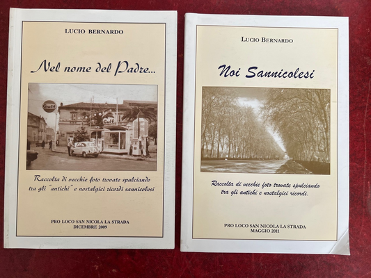 SAN NICOLA LA STRADA CASERTA 2 VOLUMI RACCOLTA DI VECCHIE FOTO LUCIO BERNARDO
