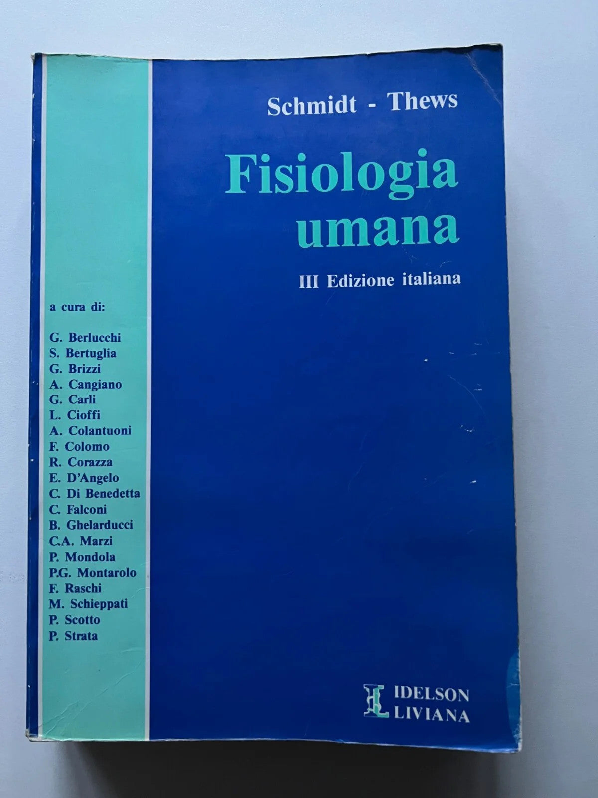 SCHMIDT - THEWS FISIOLOGIA UMANA IDELSON 1992 TERZA EDIZIONE