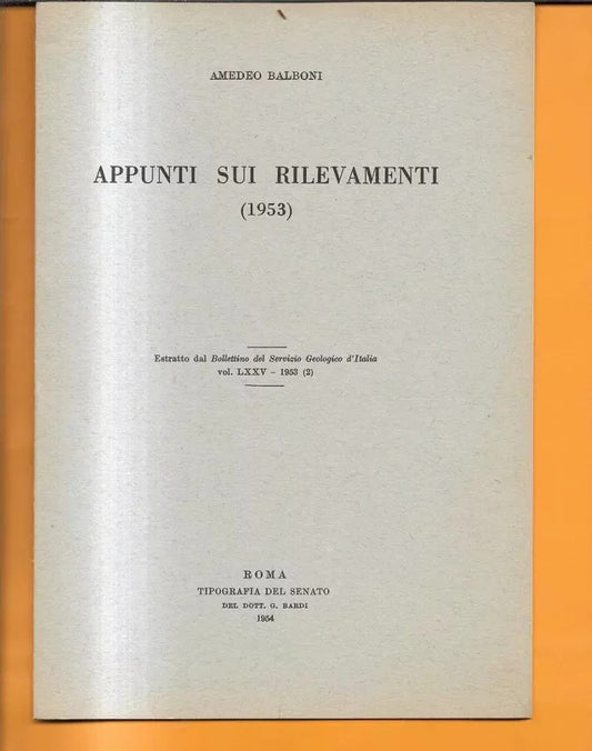 GEOLOGIA APPUNTI SUI RILEVAMENTI 1953 SONDRIO - PORTO TORRES - TERMINI IMERESE
