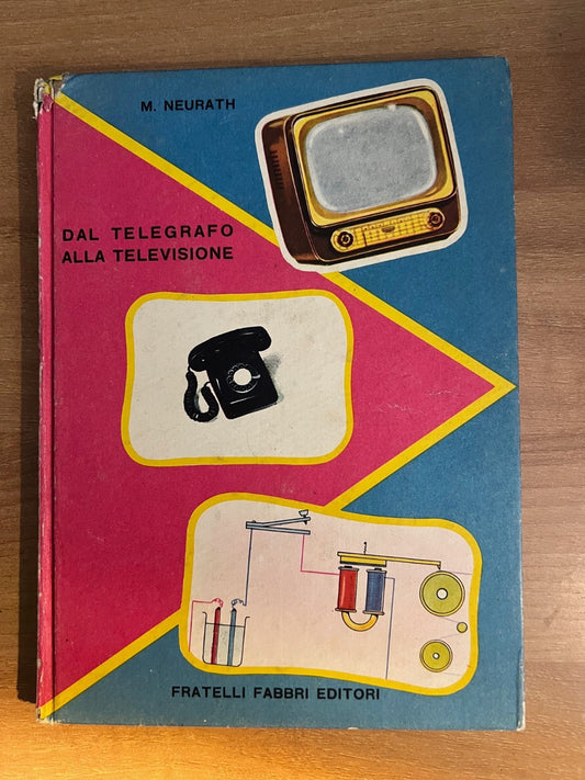 MARIE NEURATH DAL TELEGRAFO ALLA TELEVISIONE 1958 FABBRI THE ISOTYPE INSTITUTE