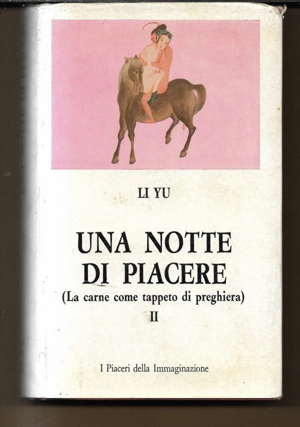 UNA NOTTE DI PIACERE ( LA CARNE COME TAPPETO DI PIACERE ) di Li Yu, 1967