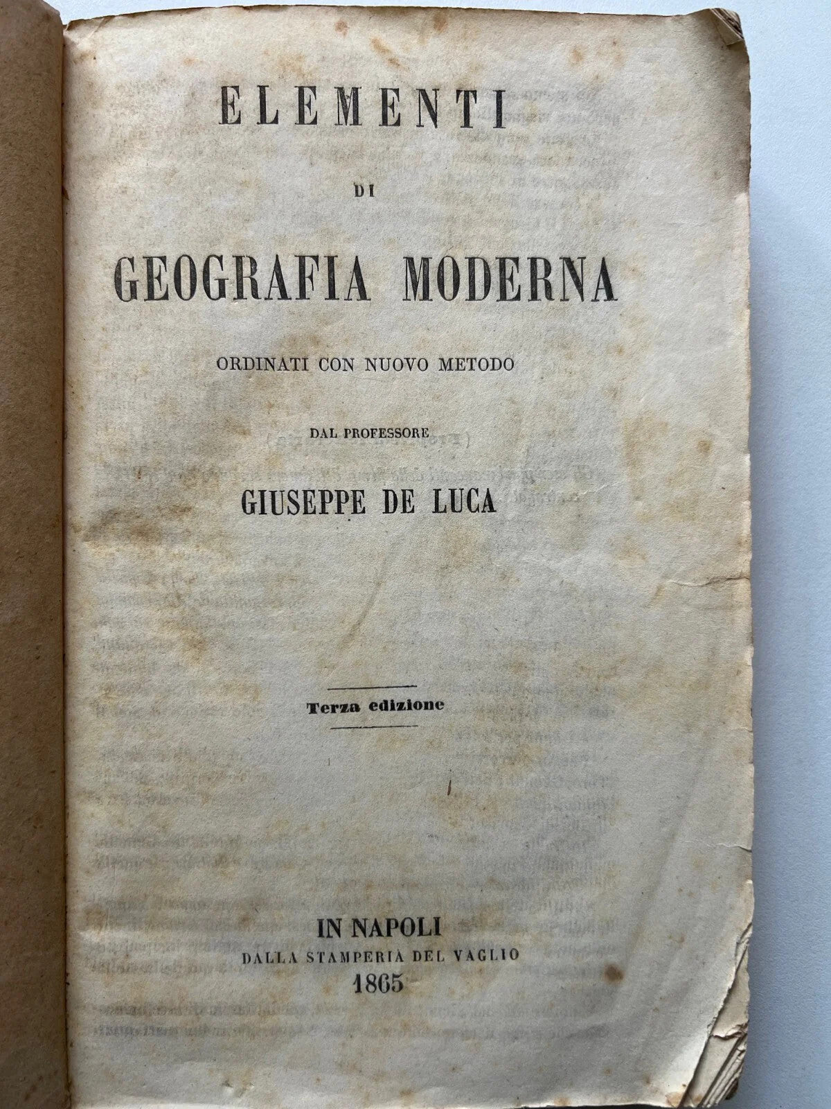 1862 NAPOLI ELEMENTI DI GEOGRAFIA MODERNA + GEOGRAFIA ANTICA - GIUSEPPE DE LUCA