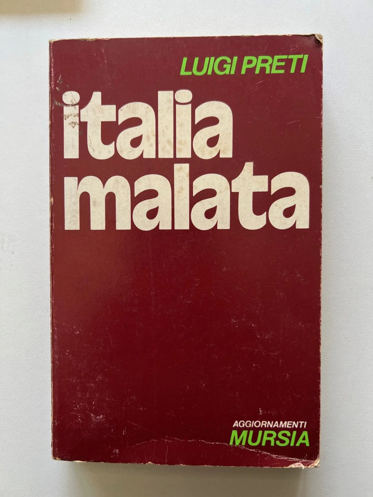 LUIGI PRETI ITALIA MALATA MURSIA 1972 AUTOGRAFATO