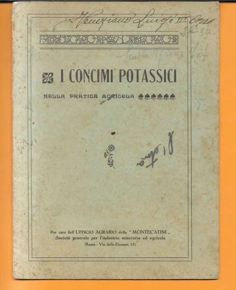I CONCIMI POTASSICI NELLA PRATICA AGRICOLA 1921 UFFICIO AGRARIO MONTECATINI