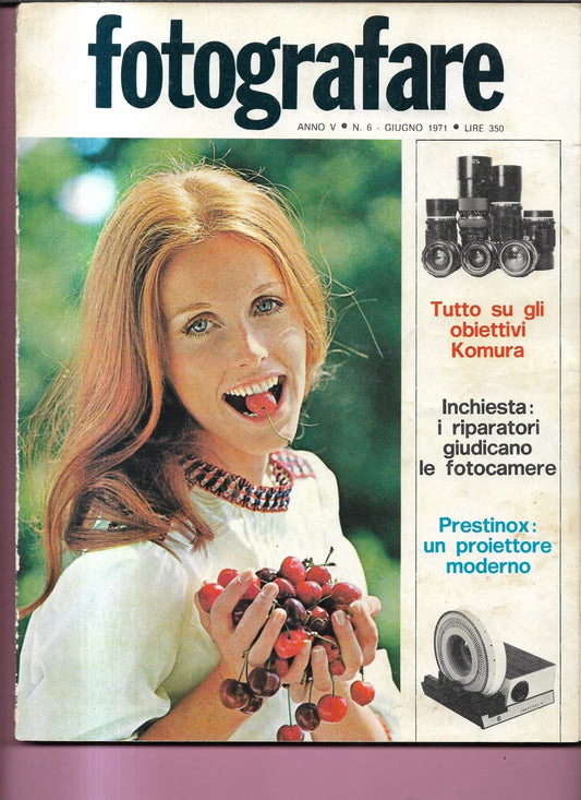 RIVISTA FOTOGRAFARE ANNO V N 6 GIUGNO 1971 GINO FERRI - A. EISENSTAEDDT - KOMURA