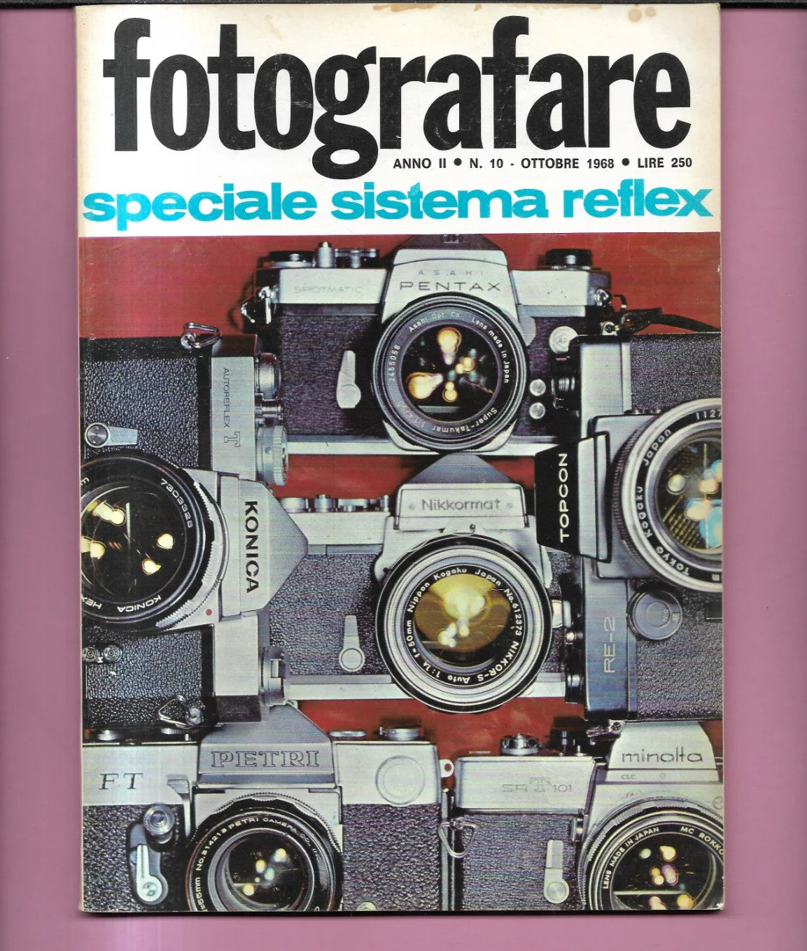 RIVISTA FOTOGRAFARE ANNO II N 1O OTTOBRE 1968 SPECIALE SISTEMA REFLEX