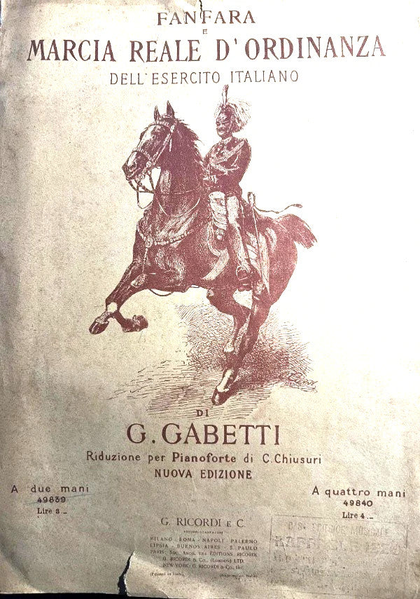 FANFARA E MARCIA REALE D’ORDINANZA DELL’ESERCITO ITALIANO G. GABETTI 1928 RICORD