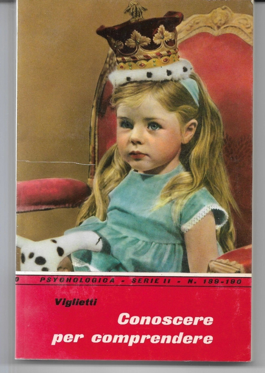 VIGLIETTI CONOSCERE PER COMPRENDERE EDIZIONI PAOLINE PSICOLOGIA PEDAGOGIA 1966