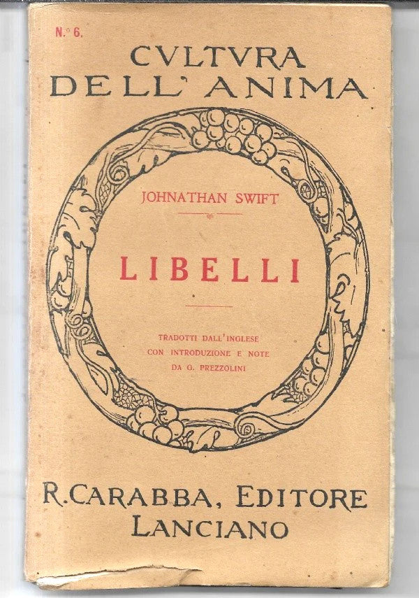 Libelli di Johnathan Swift, 1909, R. Carabba interno intonso a fogl chiusi