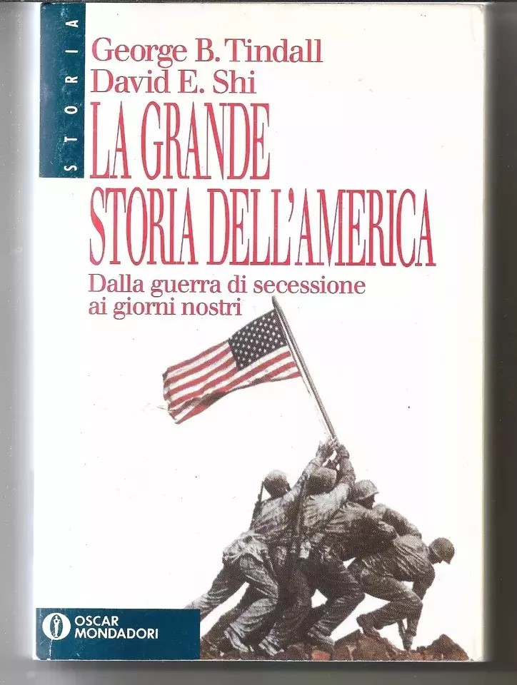 TINDALL LA GRANDE STORIA DELL'AMERICA DALLA GUERRA DI SECESSIONE MONDADORI 1992