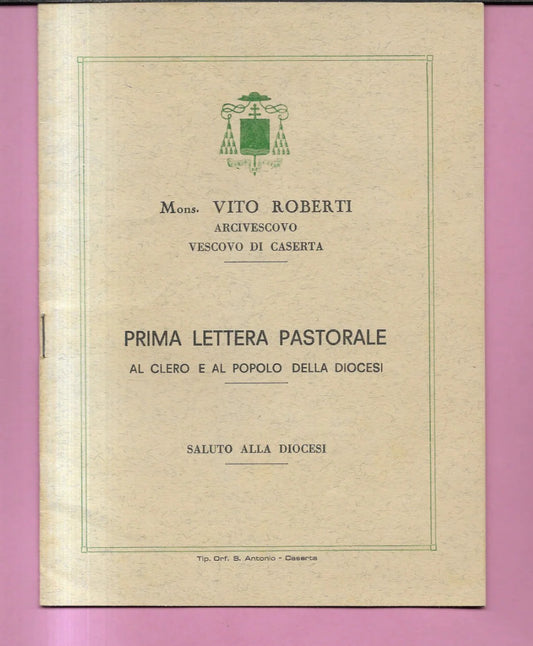 CASERTA MONS. VITO ROBERTI PRIMA LETTERA PASTORALE SALUTO ALLA DIOCESI 1965