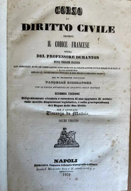 1850 Corso di diritto Civile Secondo il Codice Francese, Duranton, P. Liberatore