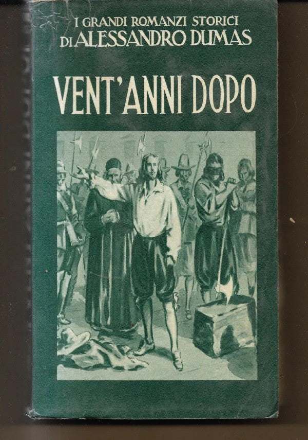 VENT’ANNI DOPO Alessandro Dumas, 1972, Lucchi