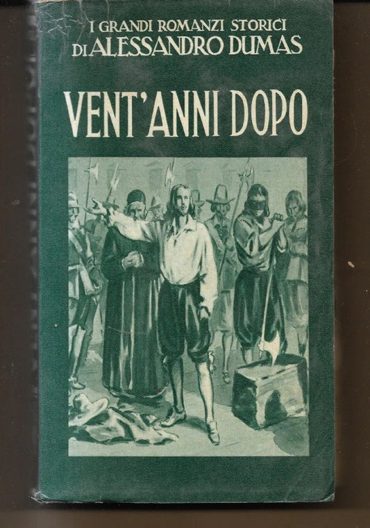 VENT’ANNI DOPO Alessandro Dumas, 1972, Lucchi