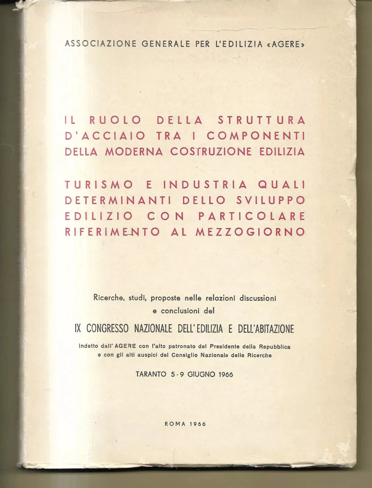 IL RUOLO DELLA STRUTTURA D'ACCIAIO TRA I COMPONENTI DELLA MODERNA COSTRUZIONE
