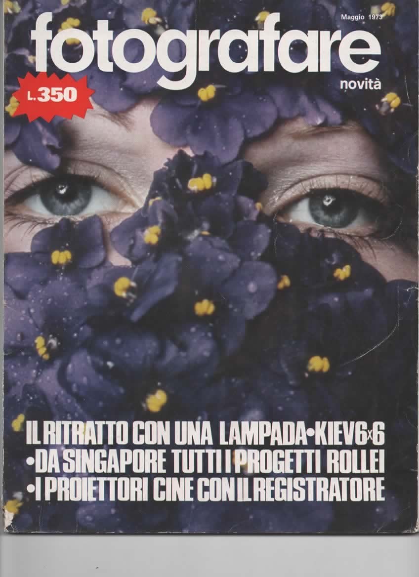 RIVISTA FOTOGRAFARE ANNO II N 5 MAGGIO 1973 - ILFORD - ROLLEI
