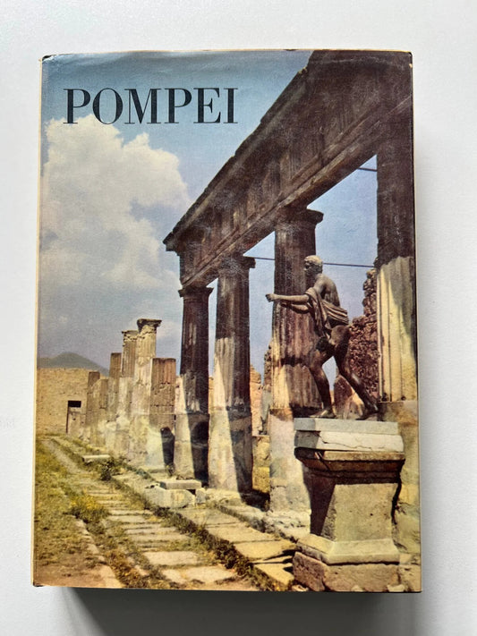 AMEDEO MAIURI POMPEI LA CITTA' DISSEPOLTA 1963 DE AGOSTINI ARCHEOLOGIA