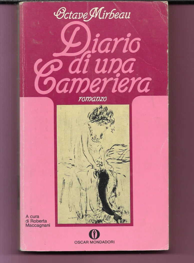 OCTAVE MIRABEAU DIARIO DI UNA CAMERIERA 1982 MONDADORI OSCAR