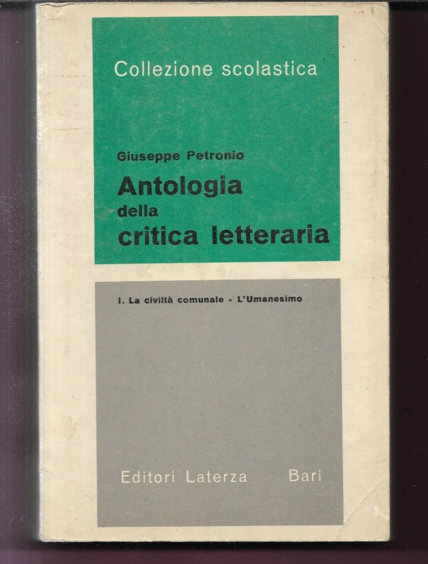 PETRONIO ANTOLOGIA DELLA CRITICA LETTERARIA 1967 LATERZA