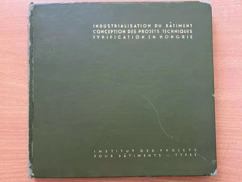 BUDAPEST INDUSTRIALISATION DU BATIMENT CONCEPTION DES PROJETS TECHNIQUES 1969