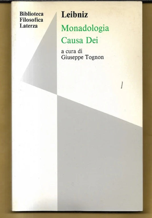 MONADOLOGIA CAUSA DEI di Leibniz, 1991, Laterza