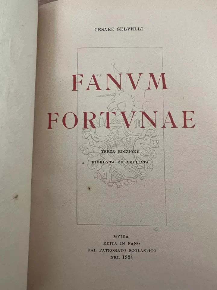 FANUM FORTUNAE CESARE SELVELLI 1924 GUIDA DI FANO ILLUSTRATA FERROVIE STORIA