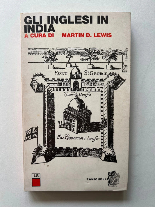 M. D. LEWIS GLI INGLESI IN INDIA ZANICHELLI 1968 LETTURE STORICHE