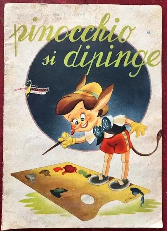 WALT DISNEY PINOCCHIO SI DIPINGE EDIZIONI CARROCCIO COPERTINA DI GALBIATI 1940