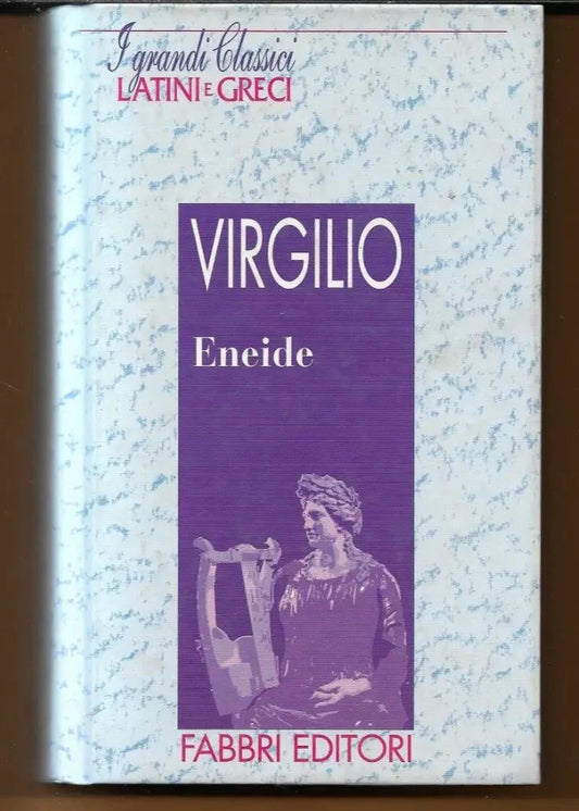 VIRGILIO ENEIDE TESTO LATINO A FRONTE A CURA DI E. CETRANGOLO FABBRI 1996