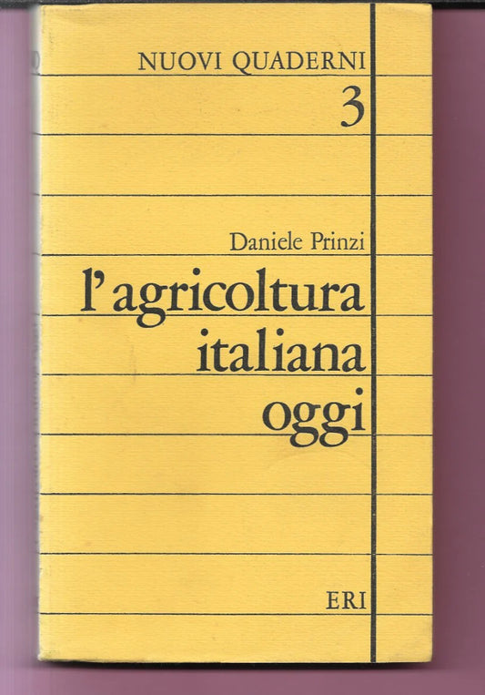 DANIELE PRINZI L'AGRICOLTURA ITALIANA OGGI 1970 ERI - RAI