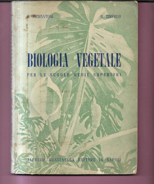 BIOLOGIA VEGETALE PIERANTONI - ZIRPOLO A. RONDINELLA EDITORE