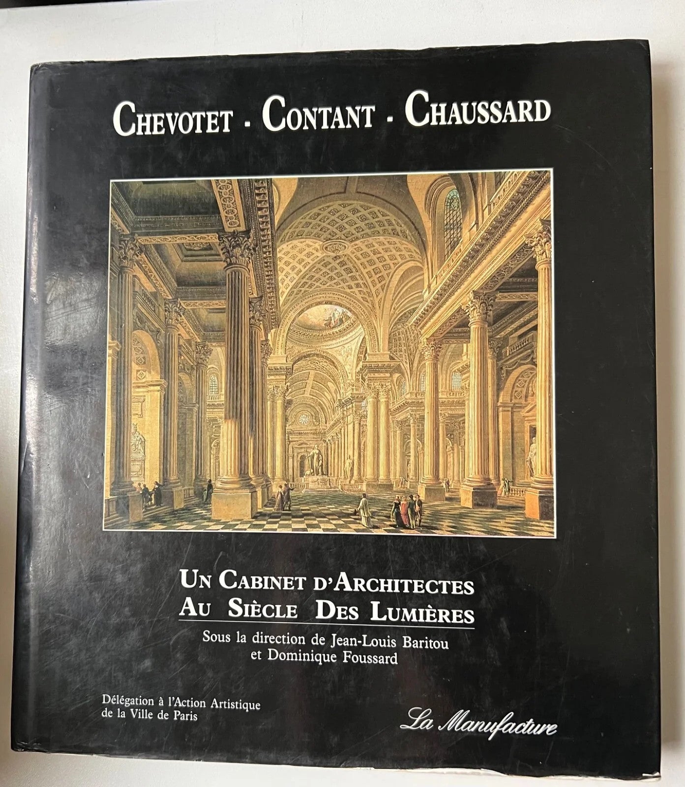 UN CABINET D'ARCHITECTES AU SIECLE DES LUMIERES CHEVOTET - CONTANT - CHAUSSARD
