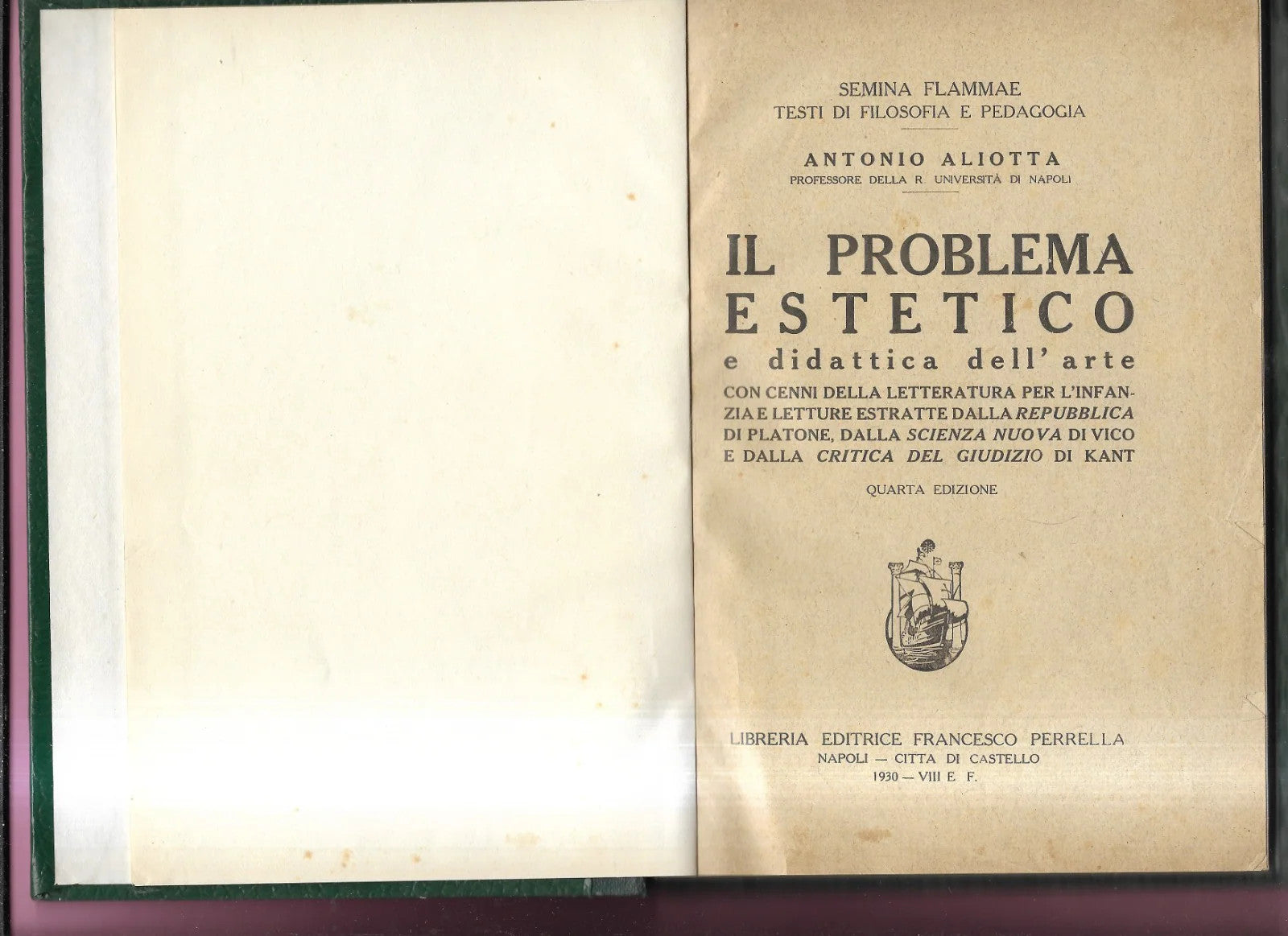 A. ALIOTTA IL PROBLEMA ESTETICO E DIDATTICA DELL'ARTE 1930 PERRELLA FILOSOFIA