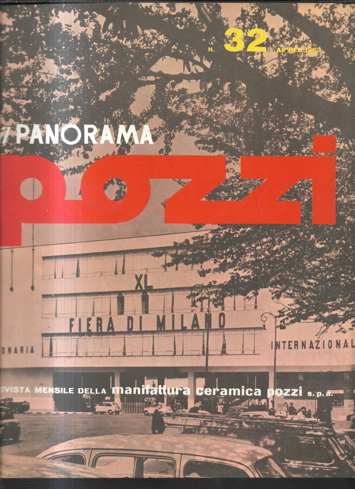 RIVISTA IL PANORAMA POZZI N. 32 APRILE 1962 CERAMICA POZZI ARCHITETTURA DESIGN