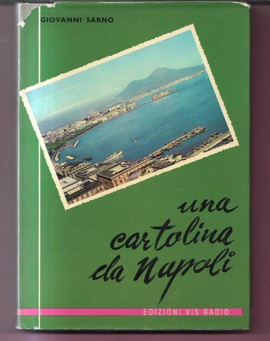 UNA CARTOLINA DA NAPOLI GIOVANNI SARNO 1965 EDIZIONI VIS RADIO