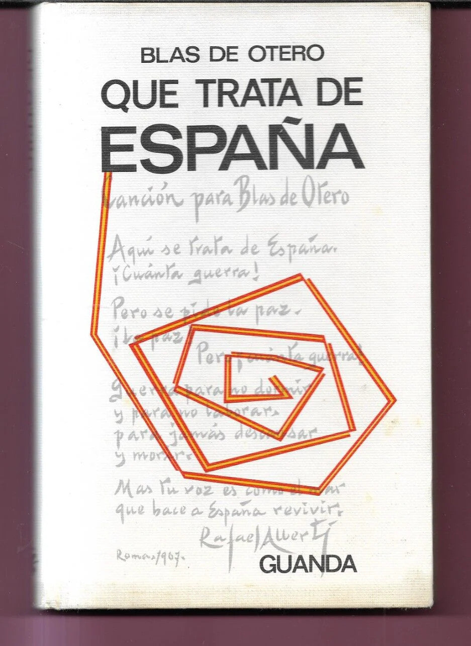 BLAS DE OTERO QUE TRATA DE ESPANA 1967 GUANDA PRIMA EDIZ. TESTO A FRONTE