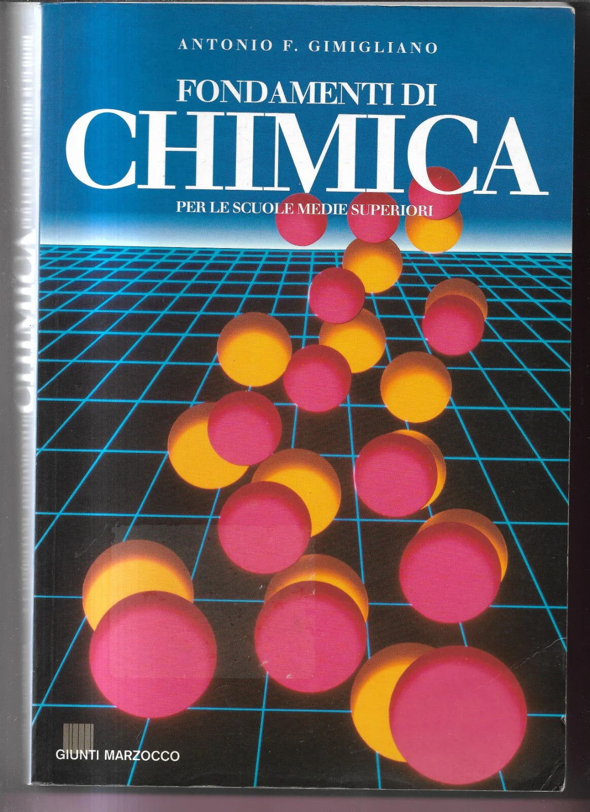 GIMIGLIANO FONDAMENTI DI CHIMICA 1992 GIUNTI MARZOCCO
