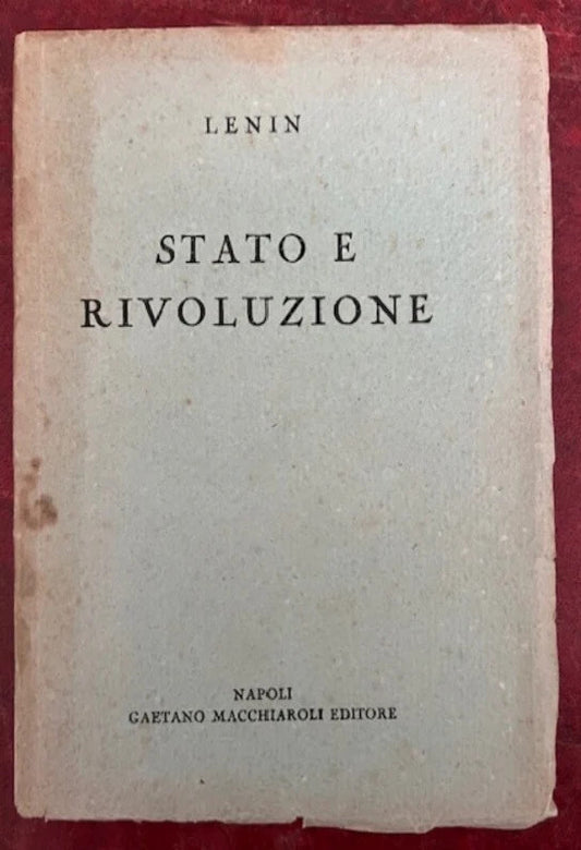 Stato e Rivoluzione di Lenin, 1944, G. Macchiaroli Napoli