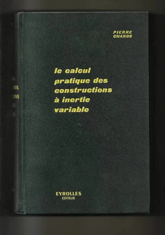 INGEGNERIA LE CALCUL PRATIQUE DES CONSTRUCTIONS A INERTE VARIABLE THEORIE ..1961