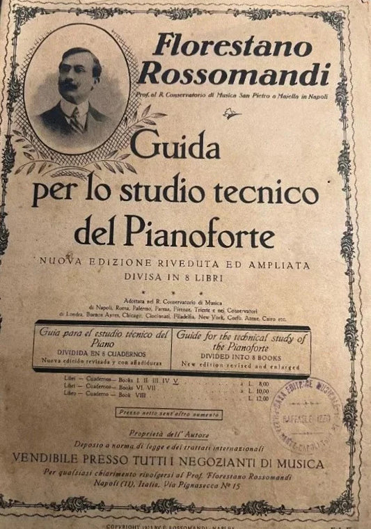GUIDA PER LO STUDIO TECNICO DEL PIANOFORTE VOL. V Florestano Rossomandi, 1923