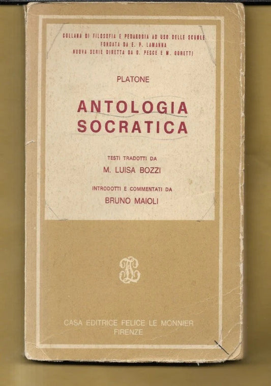 ANTOLOGIA SOCRATICA ELENCHISTICA E PROTRETTICA IN SOCRATE , Platone 1968 Le Monn