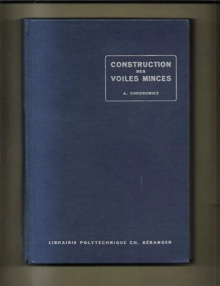 INGEGNERIA CONSTRUCTION DES VOILES MINCES CALCUL PRATIQUE APPROCHE’ A CHRONOWICZ