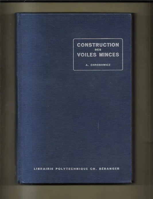 INGEGNERIA CONSTRUCTION DES VOILES MINCES CALCUL PRATIQUE APPROCHE’ A CHRONOWICZ