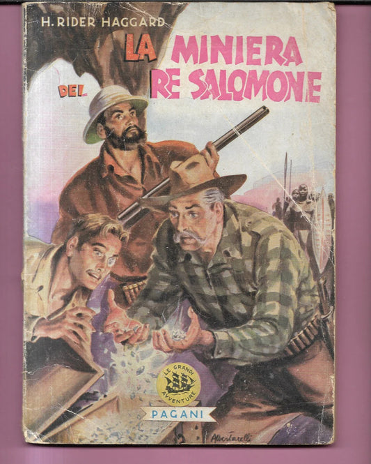H. RIDER HAGGARD LA MINIERA DEL RE SALOMONE PAGANI EDITRICE ILLUSTRATO